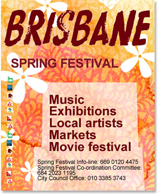 A poster of a festival. The title is Brisbane Spring Festival. The festival includes music, exhibitions, local artists, markets and a movie festival. The festival info-line is 669 0120 4475.
